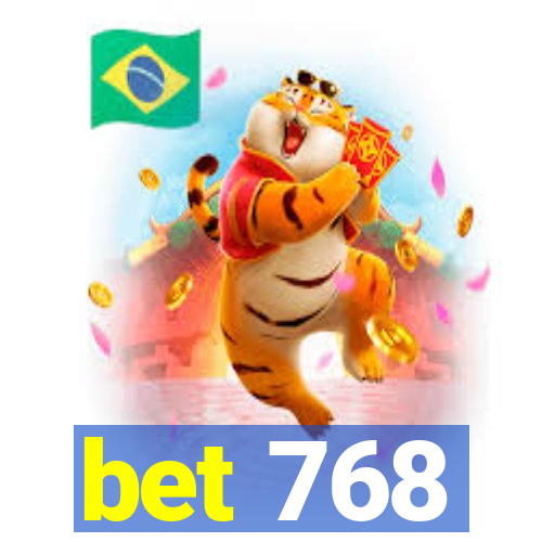 bet 768